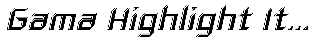 Gama Highlight Italic